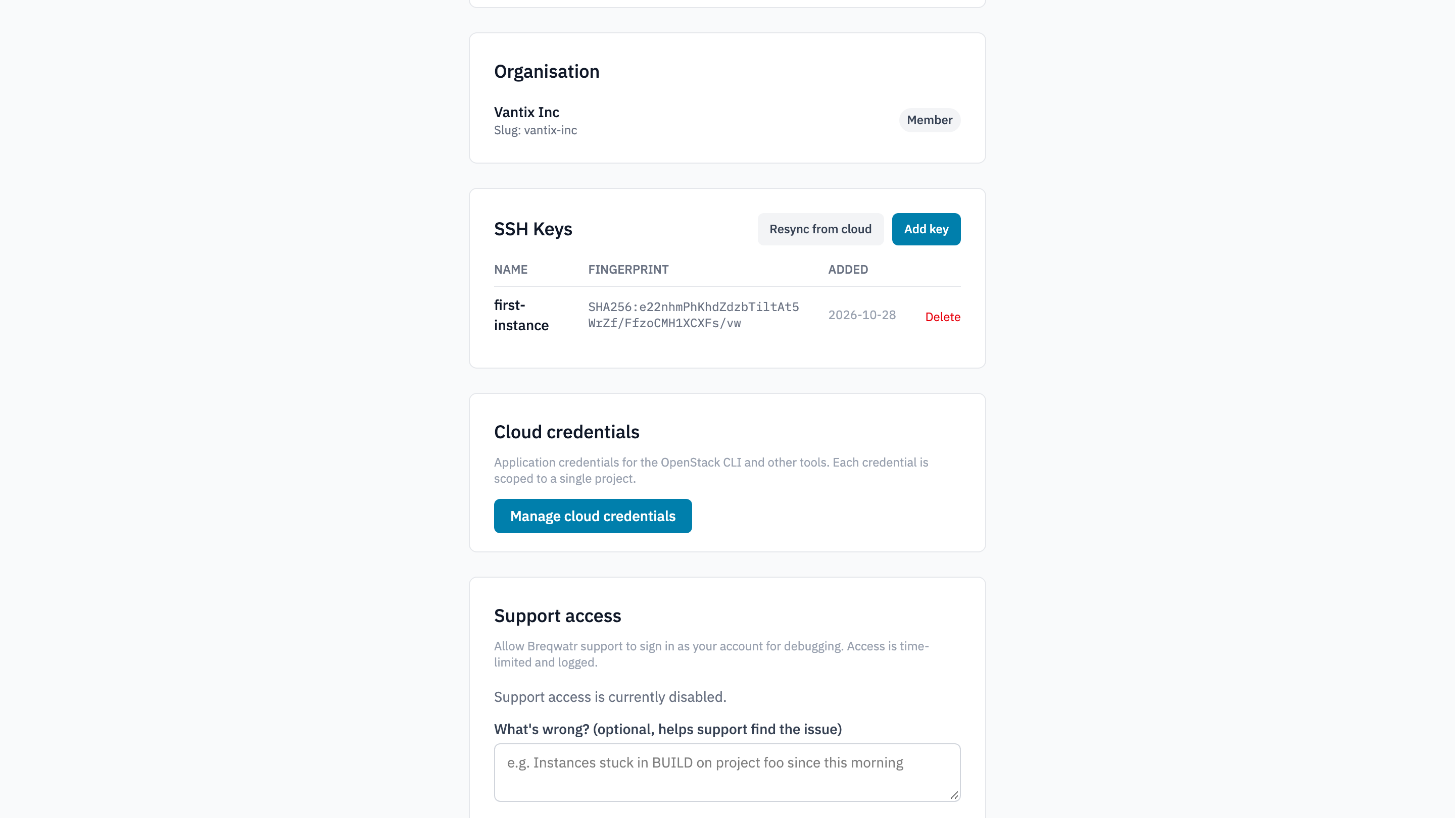 The lower part of the profile page: the organisation Vantix Inc with the Member role, an SSH Keys list with one key, first-instance, and Add key, Cloud credentials with Manage cloud credentials, and Support access with 1 hour, 24 hours and 7 days buttons
